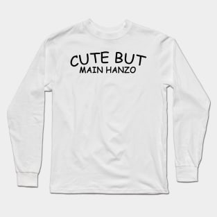 CUTE BUT MAIN HANZO Long Sleeve T-Shirt